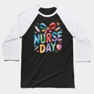 nurses day Baseball T-Shirt